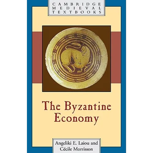 The Byzantine Economy - Paperback