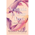 Animals in Our Days: A Book of Stories - Paperback