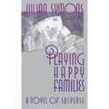 Playing Happy Families - Hardcover