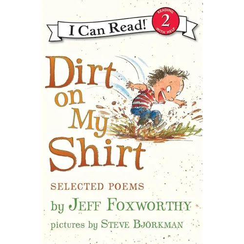 Dirt on My Shirt: Selected Poems - Paperback