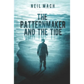 The Patternmaker and the Tide - Paperback