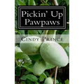 Pickin' Up Pawpaws - Paperback