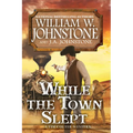 While the Town Slept - Hardcover