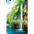 Well of Living Water: Gift Edition - Hardcover