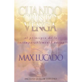 El Cuando Cristo Venga: El Principio de Lo Incomparablemente Bueno = When Christ Comes = When Christ Comes = When Christ Comes - Paperback