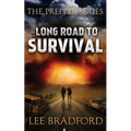 Long Road to Survival: The Prepper Series - Paperback