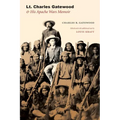 Lt. Charles Gatewood & His Apache Wars Memoir - Paperback