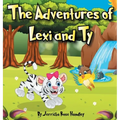 The Adventures of Lexi and Ty - Hardcover