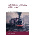 Early Railway Chemistry and Its Legacy - Paperback