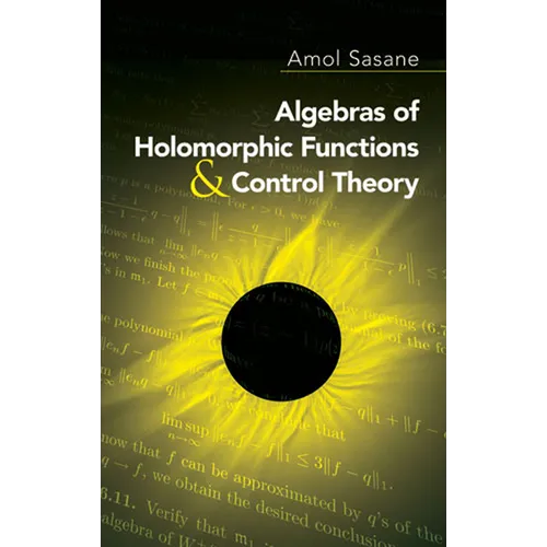 Algebras of Holomorphic Functions and Control Theory - Paperback