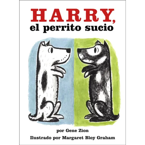 Harry, the Dirty Dog/Harry El Perrito Sucio - Hardcover