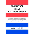 America's First Entrepreneur - Paperback