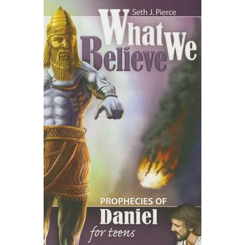 Prophecies of Daniel for Teens - Paperback