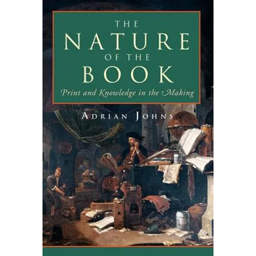 The Nature of the Book: Print and Knowledge in the Making - Paperback