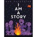I Am a Story - Hardcover
