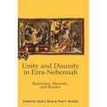 Unity and Disunity in Ezra-Nehemiah: Redaction, Rhetoric, and Reader - Hardcover