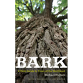 Bark: A Field Guide to Trees of the Northeast - Paperback