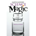 Martin Gardner's Science Magic: Tricks & Puzzles - Paperback