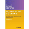 Regression Methods in Biostatistics: Linear, Logistic, Survival, and Repeated Measures Models - Paperback