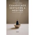 Cuando Nos Sentamos a Meditar - Paperback