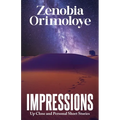Impressions: Up Close and Personal Short Stories - Paperback