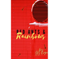 Red Ants and Rainbows - Paperback