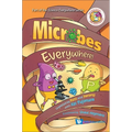 Microbes Everywhere!: Unpeeled by Russ and Yammy with Kei Fujimura - Hardcover