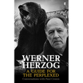 Werner Herzog - A Guide for the Perplexed - Paperback