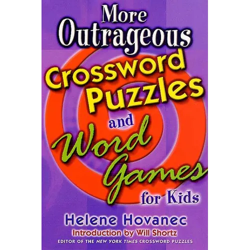 More Outrageous Crossword Puzzles and Word Games for Kids - Paperback