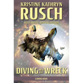 Diving into the Wreck: A Diving Novel - Paperback
