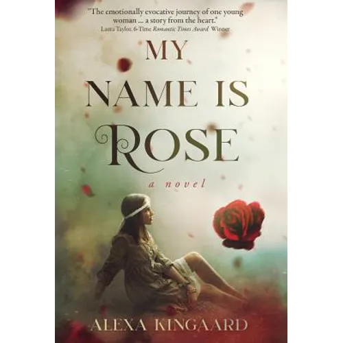 My Name is Rose - Hardcover