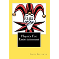 Physics For Entertainment - Paperback