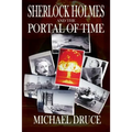 Sherlock Holmes and The Portal of Time - Paperback