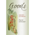 Goods: Short Stories - Paperback