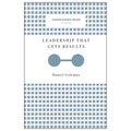 Leadership That Gets Results - Paperback