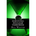 Surviving Nuclear Terrorism - Paperback