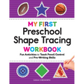 My First Preschool Shape Tracing Workbook: Fun Activities to Teach Pencil Control and Pre-Writing Skills - Paperback