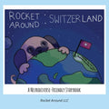 Rocket Around Switzerland - A Neurodiverse-friendly storybook for kids - Paperback