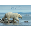 Nanuq: Life with Polar Bears - Hardcover