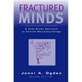 Fractured Minds: A Case-Study Approach to Clinical Neuropsychology - Paperback