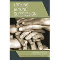 Looking Beyond Suppression: Community Strategies to Reduce Gang Violence - Paperback