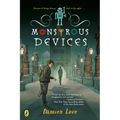 Monstrous Devices - Paperback