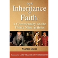 Our Inheritance of Faith: A Commentary on the Thirty Nine Articles - Paperback