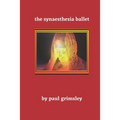 The Synaesthesia Ballet - Paperback