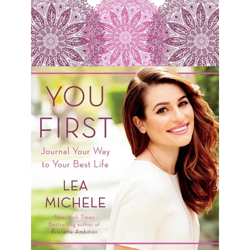 You First: Journal Your Way to Your Best Life - Hardcover