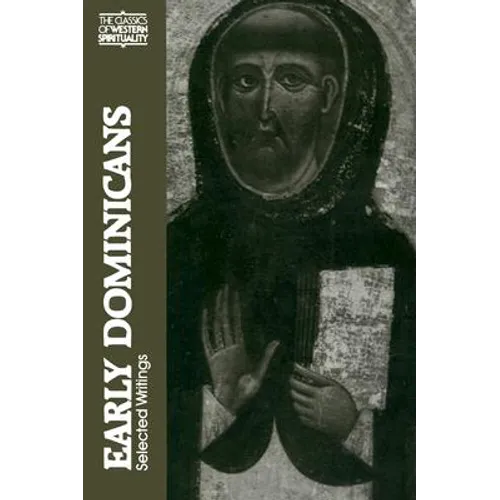 Early Dominicans: Selected Writings - Paperback