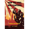 How the Steel Was Tempered: Part Two (Trade Paperback) - Paperback
