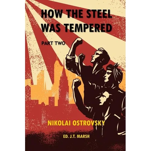 How the Steel Was Tempered: Part Two (Trade Paperback) - Paperback