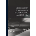 Designs for Hardanger (Norwegian) Embroidery - Paperback
