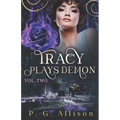 Tracy Plays Demon - Paperback
